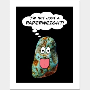 I’M NOT JUST A PAPERWEIGHT Funny Rockhound Geology Gift Posters and Art